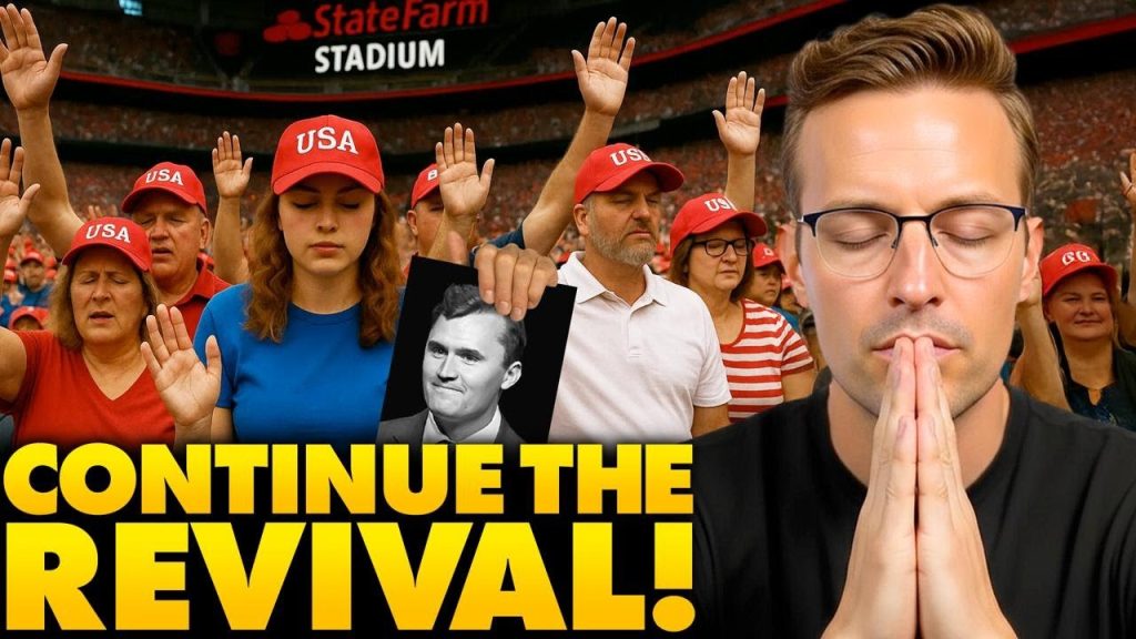 REVIVAL: Conservatives Should Pack Stadiums to Profess Faith In Jesus for Charlie Kirk EVERY Year