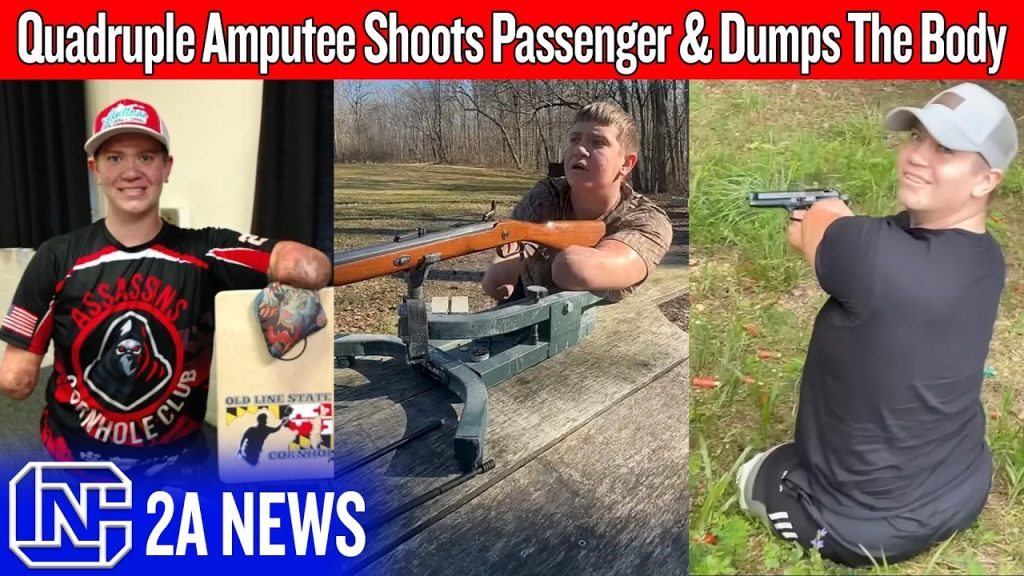 Quadruple Amputee Charged With Shooting Passenger & Dumping The Body