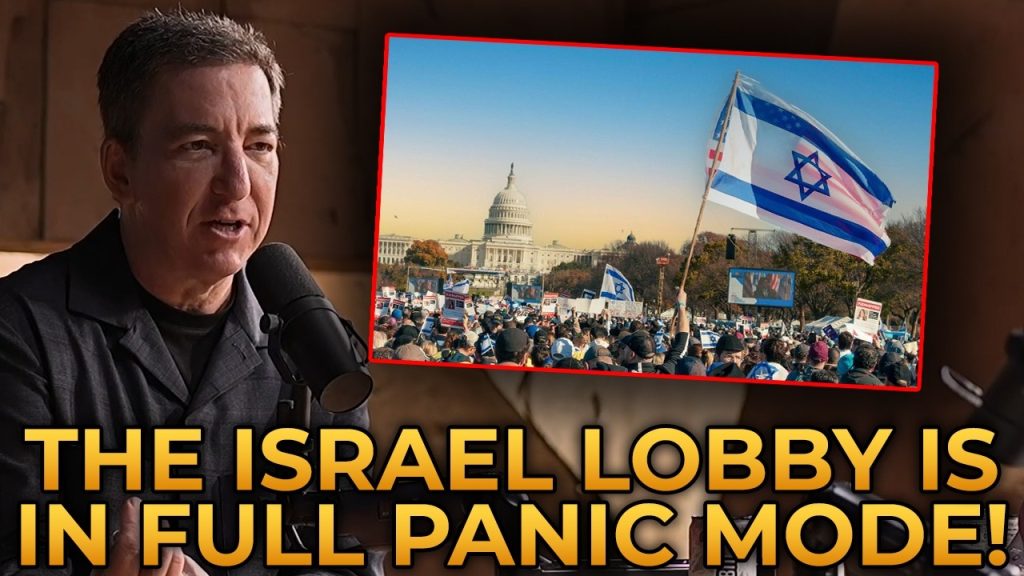 Glenn Greenwald Reveals Why the Israel Lobby Is in Full PANIC Mode